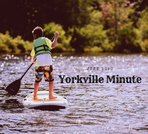 Yorkville Minute Newsletter - June 15, 2020 Edition