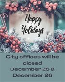 City Offices Closed – Holiday Schedule