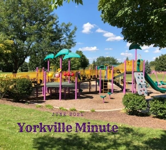 The Yorkville Minute - June 1, 2021 Edition