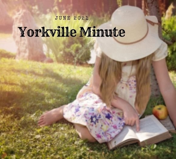 The Yorkville Minute - June 15, 2021 Edition