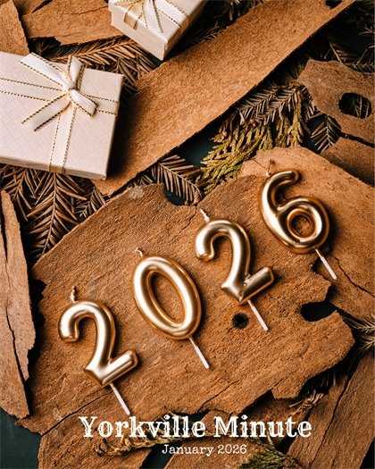 The Yorkville Minute Newsletter - January 1, 2026 Edition