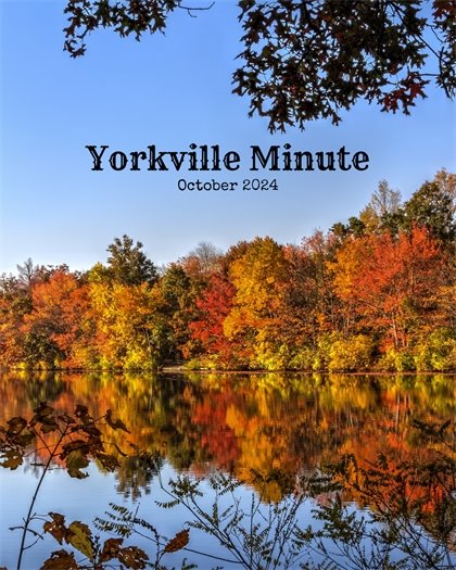 The Yorkville Minute Newsletter -October 15, 2024 Edition