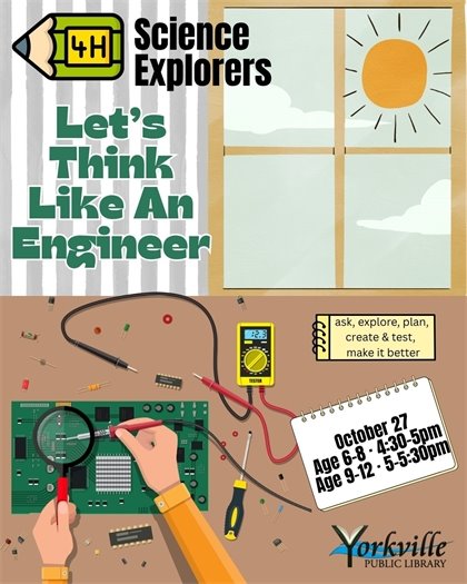 4-H Science Explorers: Let's Think Like an Engineer at the Yorkville Public Library