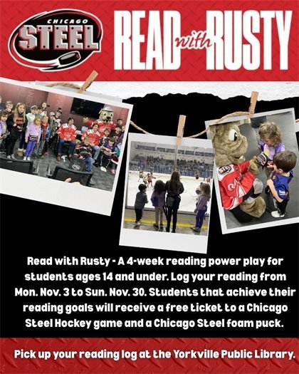 Read with Rusty and earn FREE tickets to see the Chicago Steel! November 3-30 · Ages 14 and under