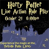 Harry Potter Live Action Role Play on October 21 · 6pm · Family Event for Ages 6+ at the Yorkville Public Library