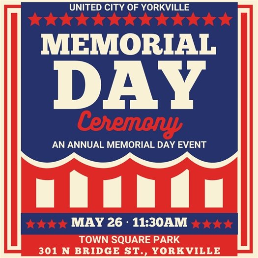 Yorkville American Legion Memorial Day Ceremony at Town Square Park – May 26th 11:30 am