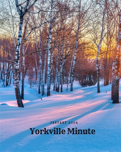 The Yorkville Minute Newsletter - January 2, 2024 Edition
